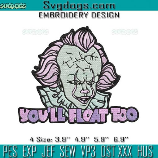 PennyWise Pastel Embroidery Design File, You’ll Float Too Embroidery Design File