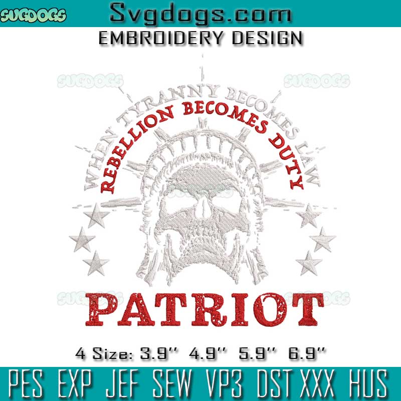 Patriotic Freedom America USA Embroidery Design File, Tyranny Rebellion Embroidery Design File