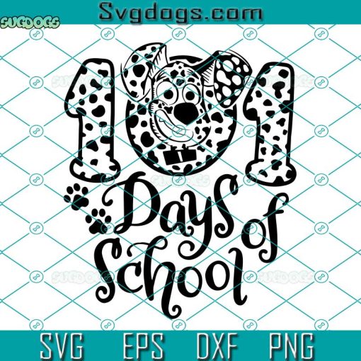 101 Days Of School Svg, 101 Days of School Dalmatian Svg, I Survived 100 Days Svg