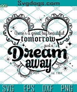 Carousel Of Progress Svg, There’s A Great Big Beautiful Tomorrow Svg, Mickey Mouse Svg