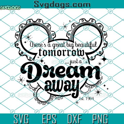 Carousel Of Progress Svg, There’s A Great Big Beautiful Tomorrow Svg, Mickey Mouse Svg