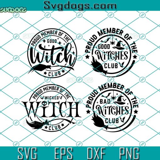 Good Witch SVG, Wicked Witch SVG, Proud Member Witch Club SVG