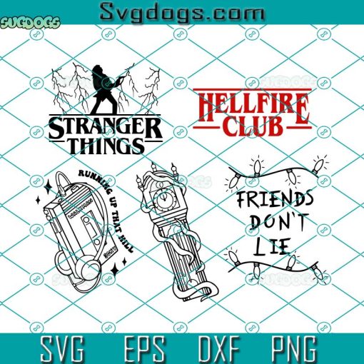 Stranger SVG Bundle, Season 4 Things SVG, Hellfire Club SVG