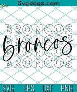 Broncos Team Svg, Sport Svg, Team Apparel Svg