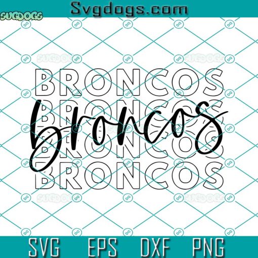 Broncos Team Svg, Sport Svg, Team Apparel Svg