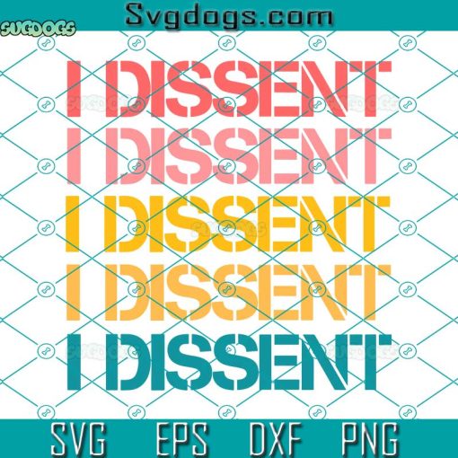 Were Ruthless I Dissent Ruth Bader Ginsburg Svg, I Dissent Svg