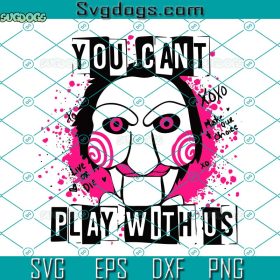 You Cant Play With Us Svg, Halloween Party Svg, Skull Svg - SVGDOGS.COM