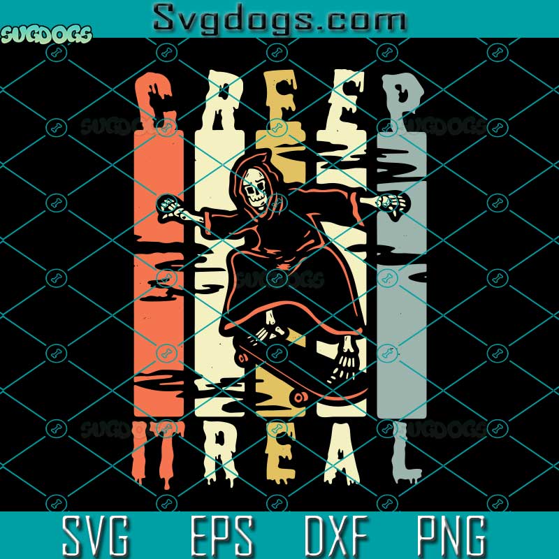 Creep It Real SVG, Creep It Real Spooky Halloween Grim Reaper Skateboarding Skater SVG, Halloween SVG