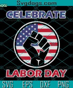 Labor Day SVG, Labor Day With American Flag For Worker & Employees SVG, Holiday SVG