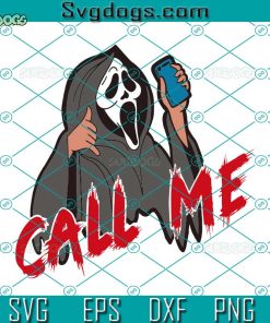 Scream Call Me Halloween SVG, Call Me Halloween SVG, Halloween SVG