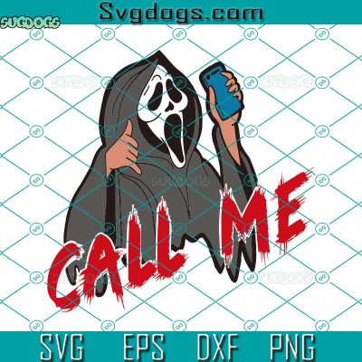 Scream Call Me Halloween SVG, Call Me Halloween SVG, Halloween SVG ...