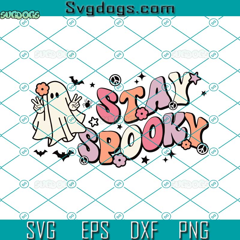 Stay Spooky SVG, Halloween SVG, Hippie Halloween SVG