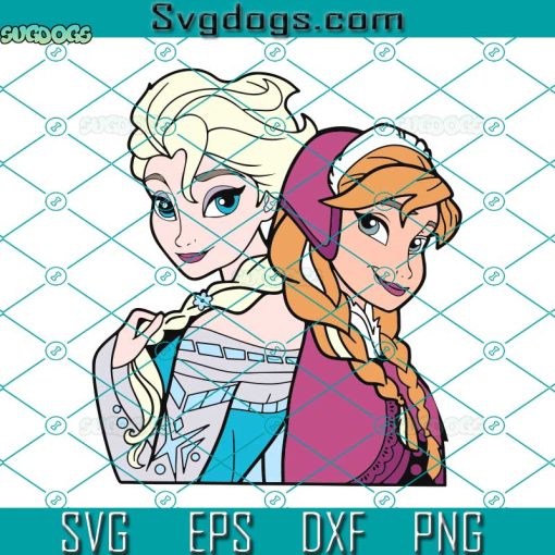 Elsa And Anna SVG. Disney SVG, Elsa SVG, Anna SVG