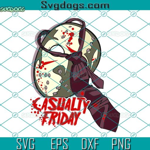 Casualty Fridays SVG, Jason Voorhees SVG, Halloween SVG
