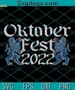 Oktoberfest 2022 Lions Svg, Oktoberfest 2022 Svg, Oktoberfest Svg