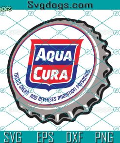 Vintage Retro Aqua Cura Bottlecap SVG, Aqua Cura Bottlecap SVG, Bottlecap SVG