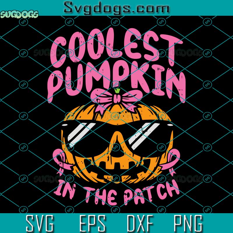 Coolest Pumpkin SVG, Pinky Pumpkin SVG, Halloween Quotes SVG, Trick Or Treat SVG