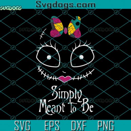 Sally Simply Meant To Be SVG, Poster Collection SVG, Sally SVG