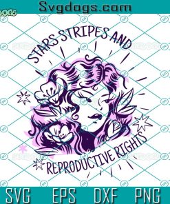 Retro Pro Choice Svg, Stars Stripes Reproductive Rights Svg, Womens Rights Svg
