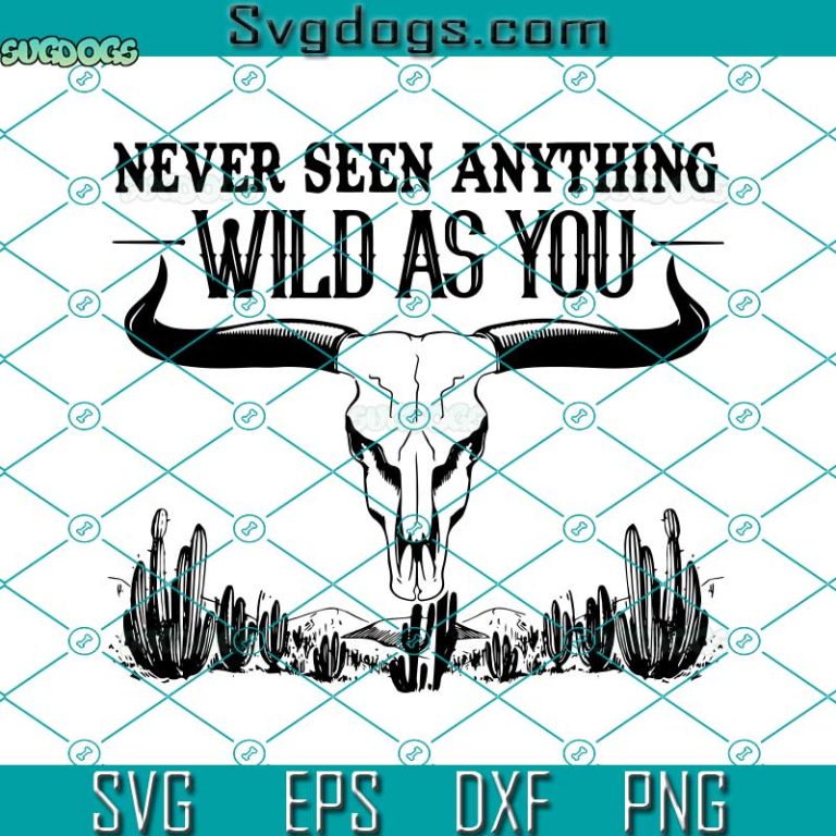 cody-johnson-svg-never-seen-anything-wild-as-you-svg-bull-skull-svg