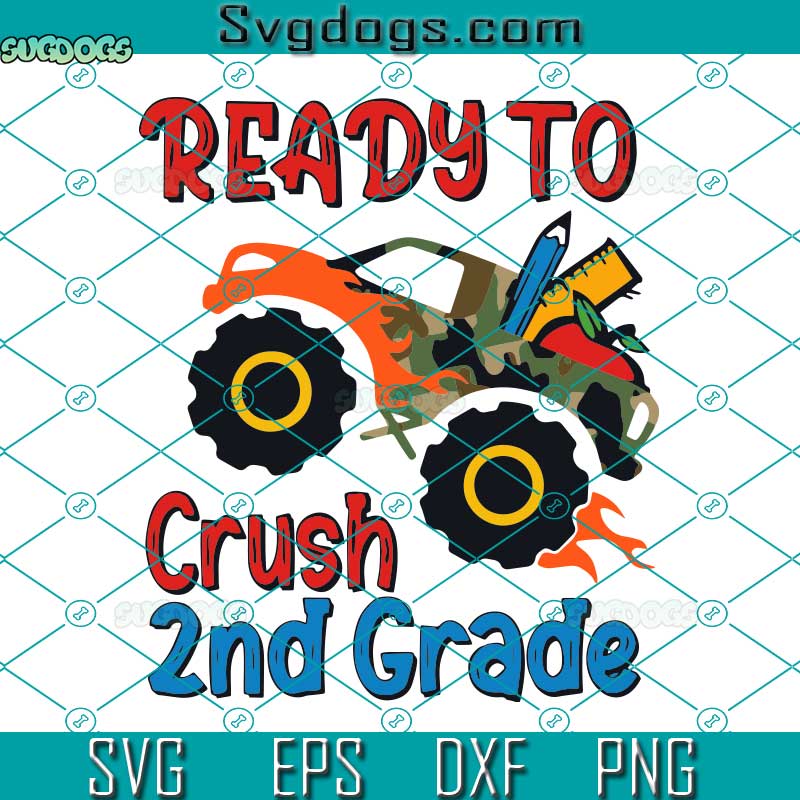 Ready To Crush 2nd Grade Svg, School Svg, Back To School Svg