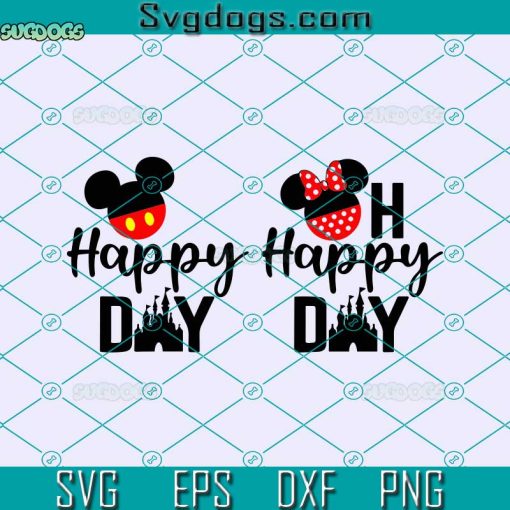 Oh Happy Day Disneyworld Trip Svg, Mickey Mouse Svg, Family Vacation Svg, Making Family Memories Svg