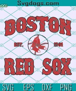 Boston Red Sox Est 1904 MLB Lovers Svg, MLB Boston Red Sox Svg, Boston Red Sox Svg