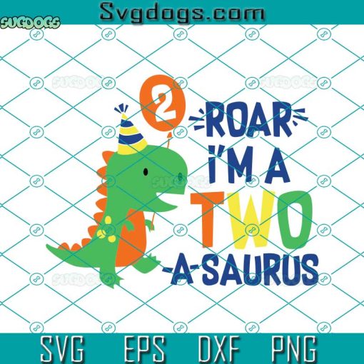 Two A Saurus Svg, Dino 2 Svg, Dinosaur Second Birthday Svg, Dinosaur Birthday Svg
