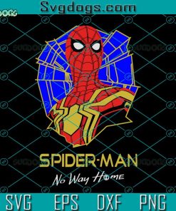 Spiderman Svg, Spiderman No Way Home Svg, Disney Svg