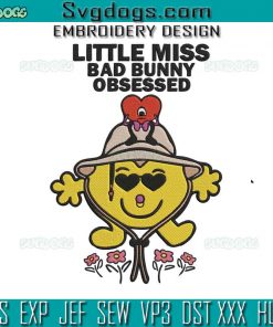 Bad Bunny Obsessed Embroidery Design File, Little Miss Bad Bunny Obsessed Embroidery Design File