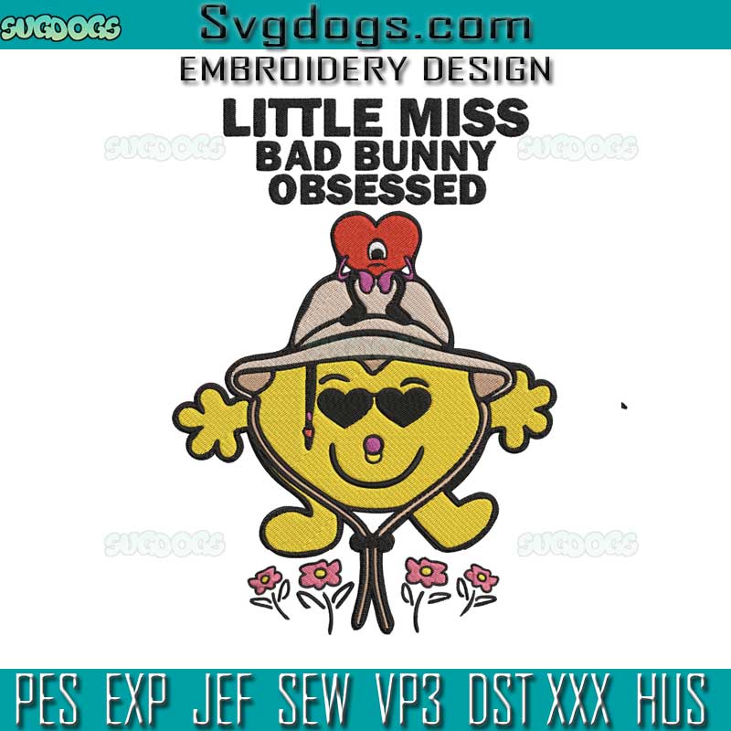 Bad Bunny Obsessed Embroidery Design File, Little Miss Bad Bunny Obsessed Embroidery Design File