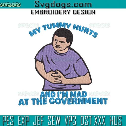 My Tummy Hurts Embroidery Design File, Funny Quote Embroidery Design File