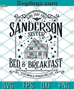 Sanderson Sister Bed And Breakfast Hocus Pocus SVG, Sanderson Sister SVG, Breakfast Hocus Pocus SVG