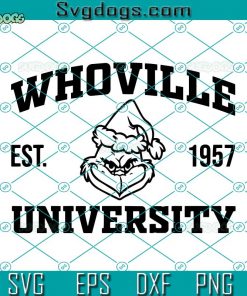 Whoville University SVG, Christmas Holiday SVG, School SVG