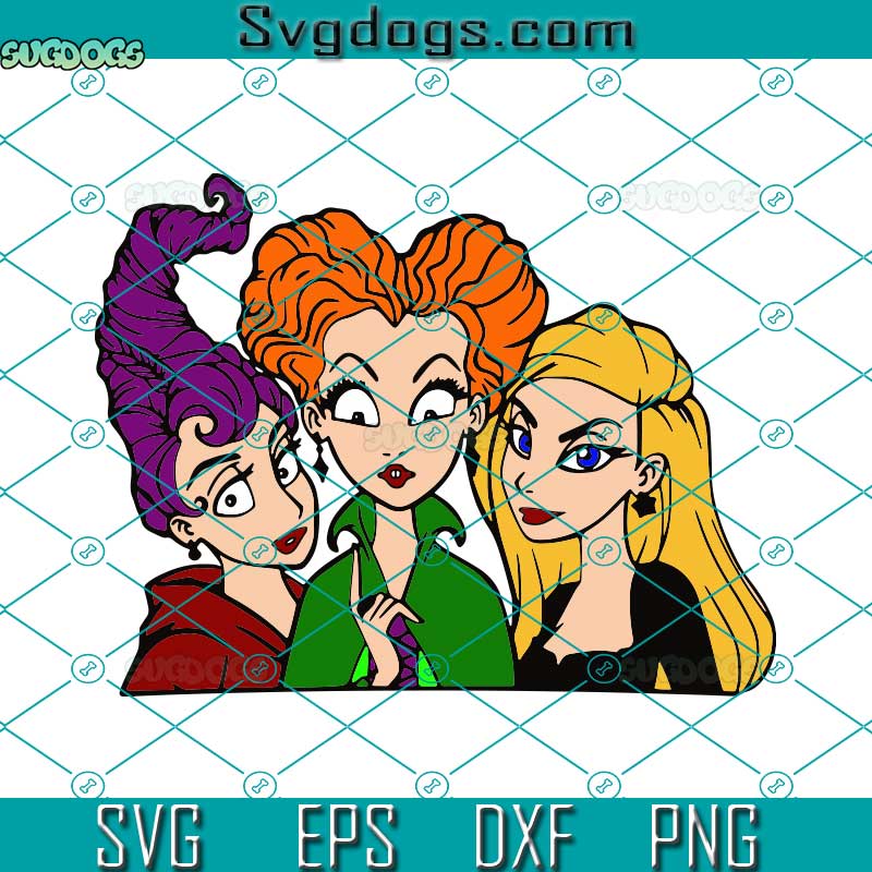 Sanderson Sisters SVG, Hocus Pocus SVG, Halloween SVG