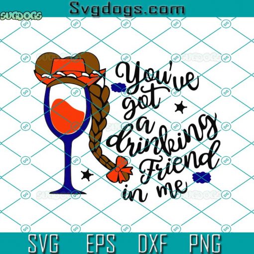 You’ve Got A Drinking Friend In Me SVG, Woody Drink SVG, Glass SVG