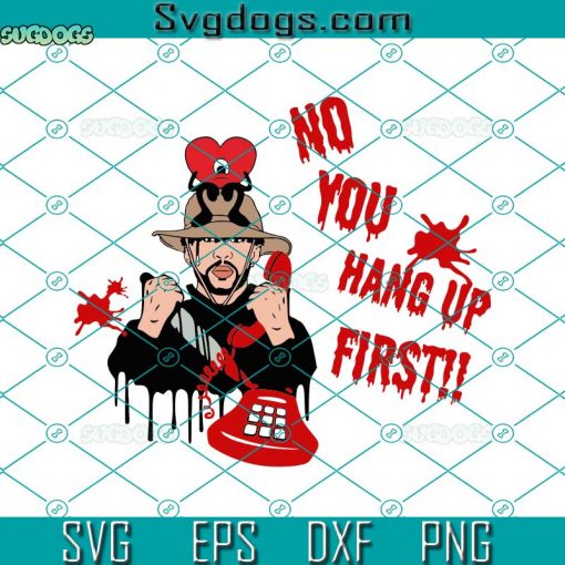 No You Hang Up First Bad Bunny SVG, Bad Bunny SVG, Bad Bunny Halloween SVG