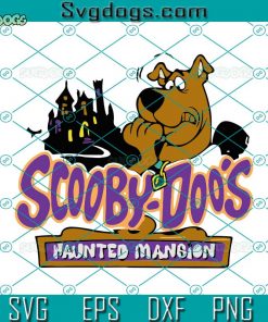 Scooby Doo Haunted Mansion SVG, Scooby Doo SVG, Halloween SVG