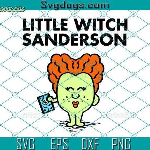 Little Witch Sanderson SVG, Miss Witch SVG, Halloween SVG