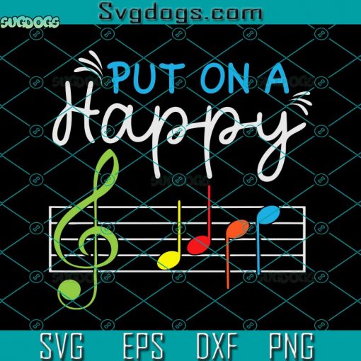 Music Note Put On A Happy Face SVG, Music Teacher Music Notes Treble Clef SVG, School SVG