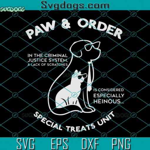 Paw And Order Special Feline Unit SVG, Pets Training Dog And Cat SVG, Funny Paw And Order SVG