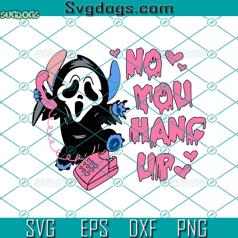 No You Hang Up SVG, Halloween Ghost Costume SVG, Trick Or Treat SVG, Spooky Vibes SVG