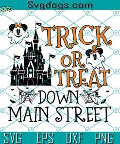 Trick Or Treat Down Main Street SVG, Disney Halloween Castle SVG, Happy Halloween SVG