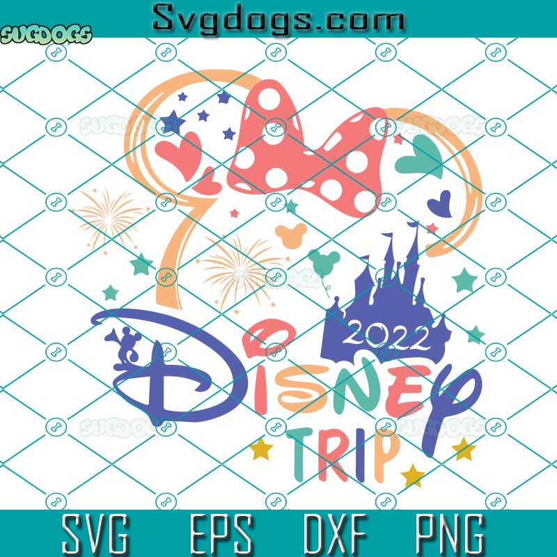 Disney Trip 2022 SVG, Family Vacation SVG, My First Trip SVG, Holiday Vacation SVG