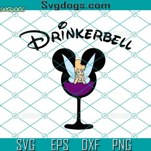 Drinkerbell SVG, Drink Tinker Bell SVG, Cartoon SVG