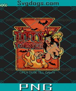 Satanico Pandemonium PNG, Titty Twister PNG