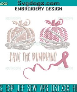 Skeleton Save The Pumpkins Embroidery Design File, Skeleton Halloween Embroidery Design File