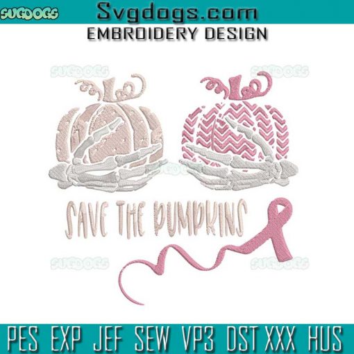 Skeleton Save The Pumpkins Embroidery Design File, Skeleton Halloween Embroidery Design File