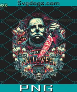 Welcome To Halloween PNG, Michael Myers PNG, Halloween Movie PNG