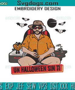 Bad Bunny Halloween Sin ti Embroidery Design File, Bad Bunny Embroidery Design File